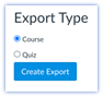 Canvas export type selection screen with options for Course or Quiz export.