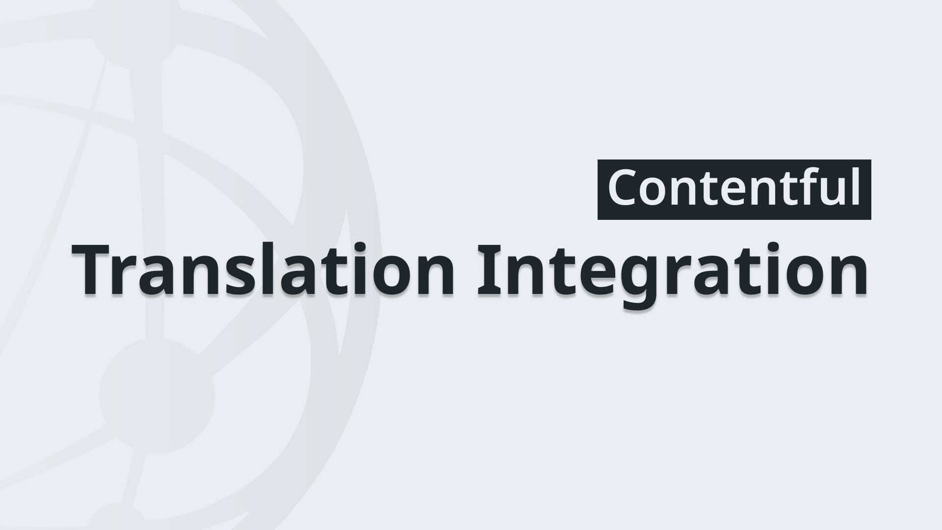 Translation Integration -  Contentful Thumbnail