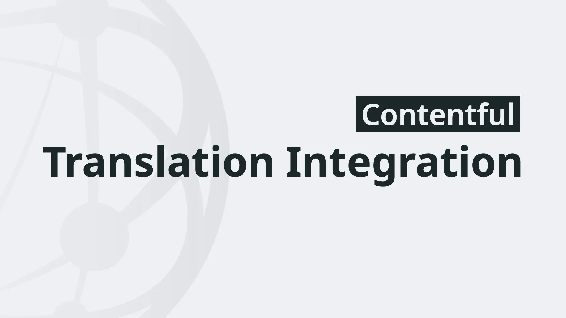 Contentful Translation Integration video
