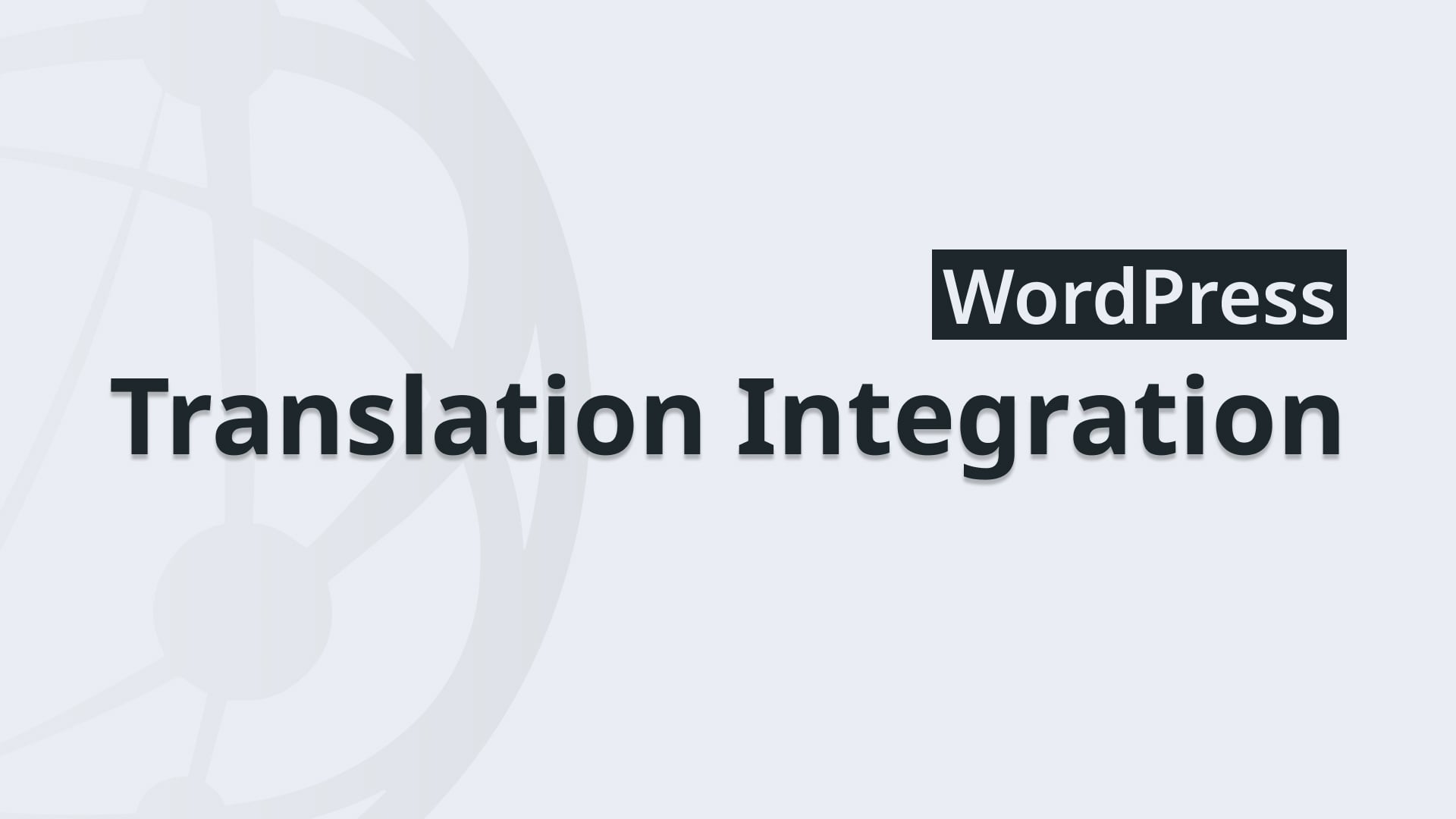 WordPress Translation Integration