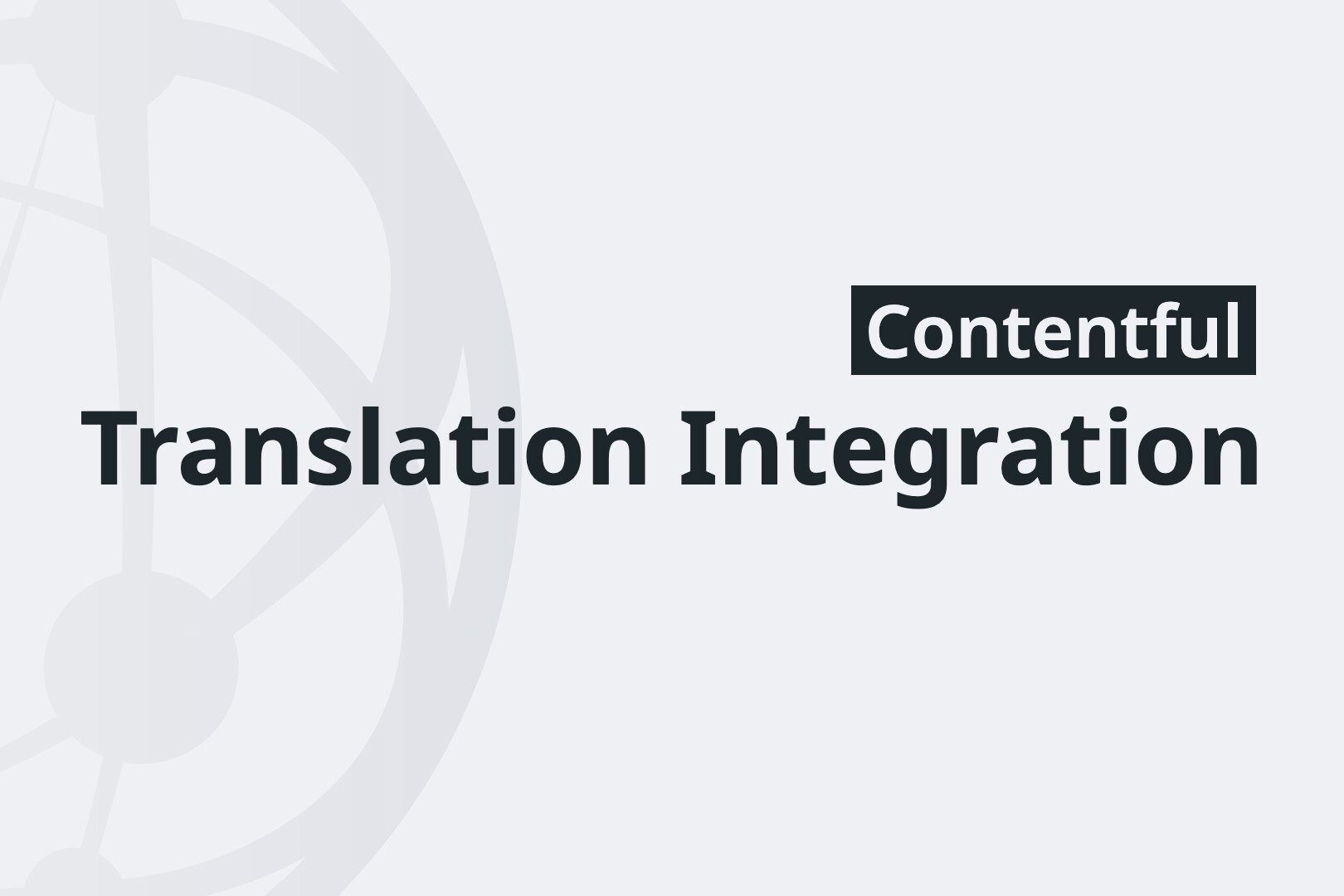 Contentful Translation Integration video