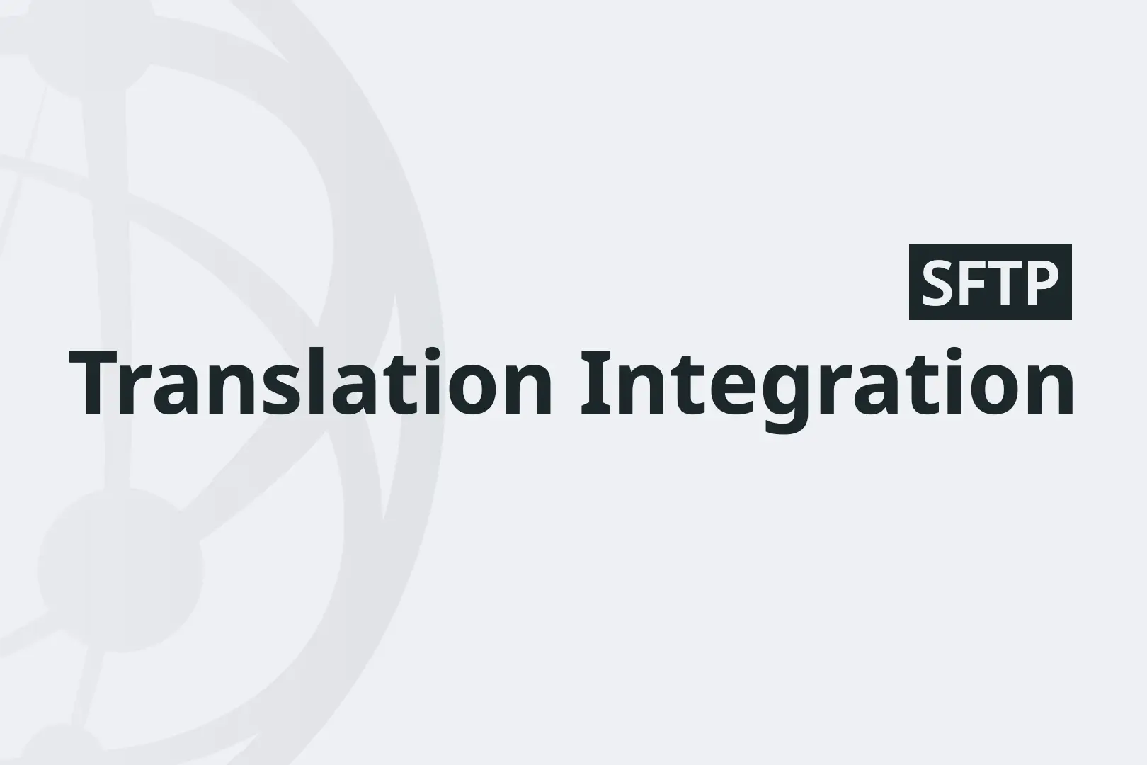 SFTP Translation Integration video