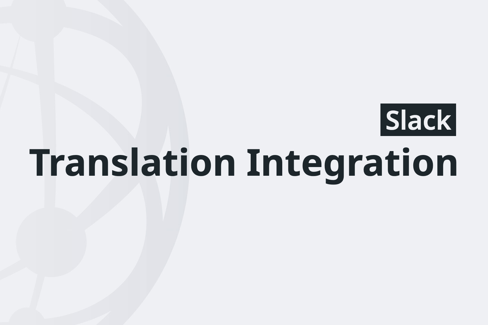 Slack Translation Integration video